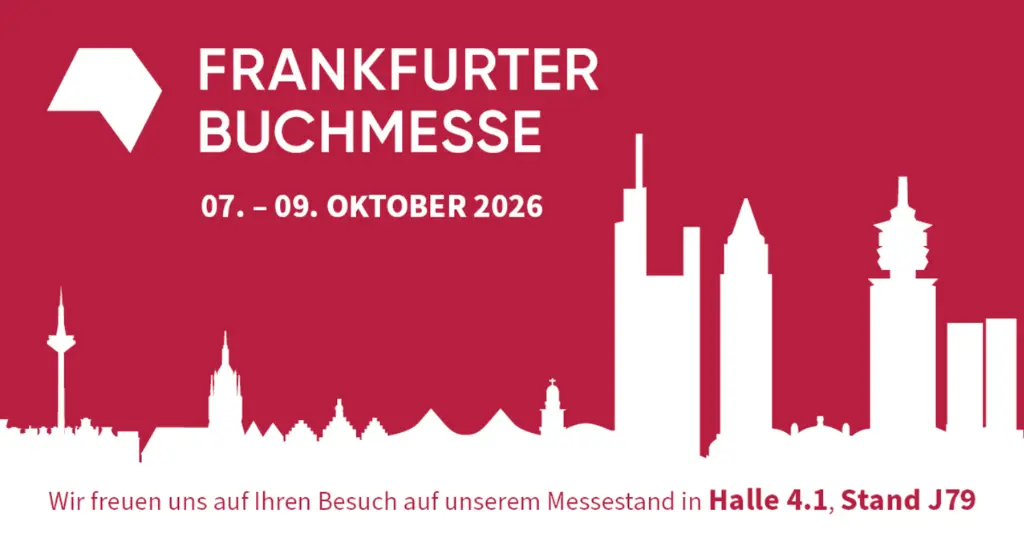 Wir sind auf der Frankfurter Buchmesse 2026 und freuen uns auf euren Besuch!